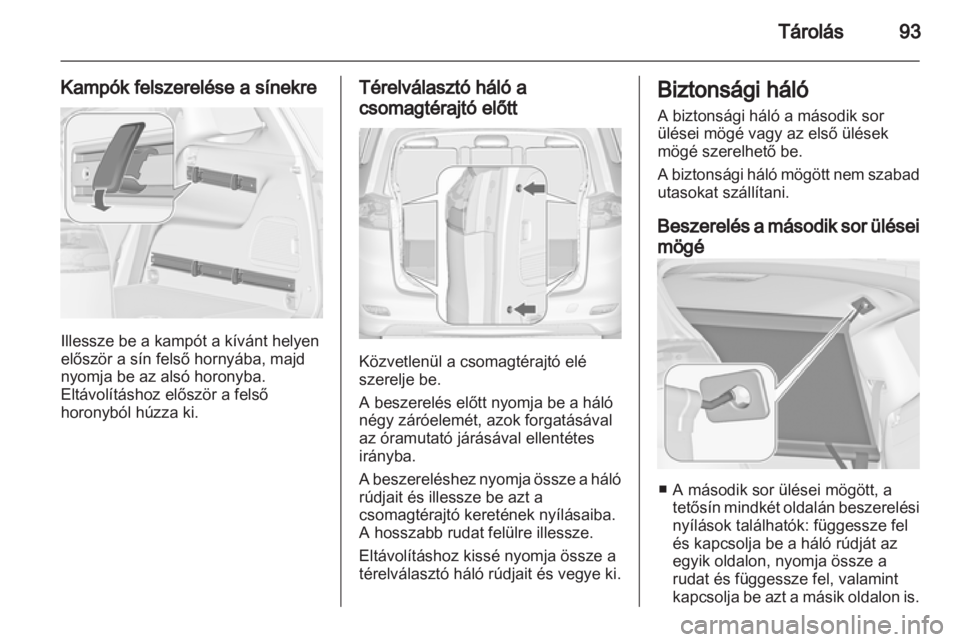 OPEL ZAFIRA TOURER 2013.5  Kezelési útmutató (in Hungarian) 
