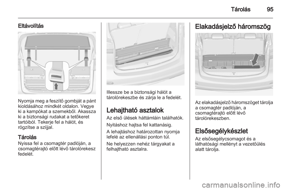 OPEL ZAFIRA TOURER 2013.5  Kezelési útmutató (in Hungarian) 