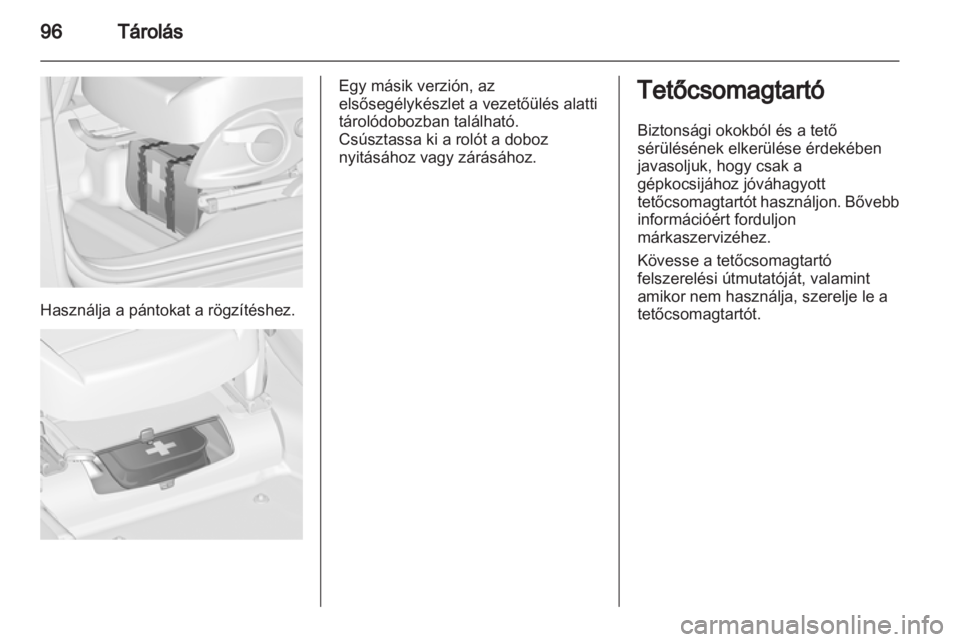 OPEL ZAFIRA TOURER 2013.5  Kezelési útmutató (in Hungarian) 