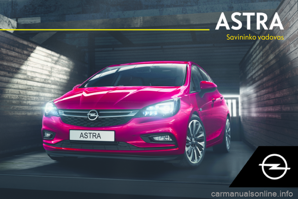 OPEL ASTRA K 2018.75  Savininko vadovas (in Lithuanian) 