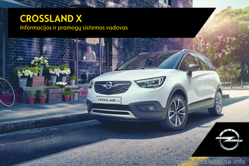 OPEL CROSSLAND X 2017.75  Informacijos ir pramogų sistemos vadovas (in Lithuanian) 