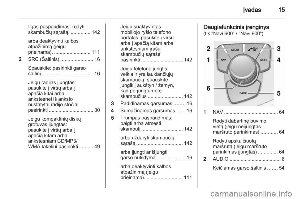OPEL INSIGNIA 2013  Informacijos ir pramogų sistemos vadovas (in Lithuanian) 