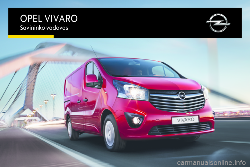 OPEL VIVARO B 2016  Savininko vadovas (in Lithuanian) 