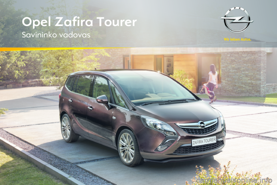 OPEL ZAFIRA TOURER 2012  Savininko vadovas (in Lithuanian) 