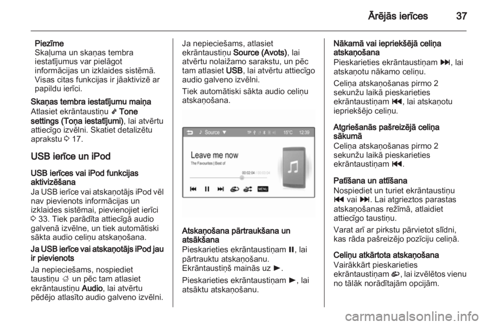 OPEL ADAM 2013.5  Informācijas un izklaides sistēmas rokasgrāmata (in Latvian) 
