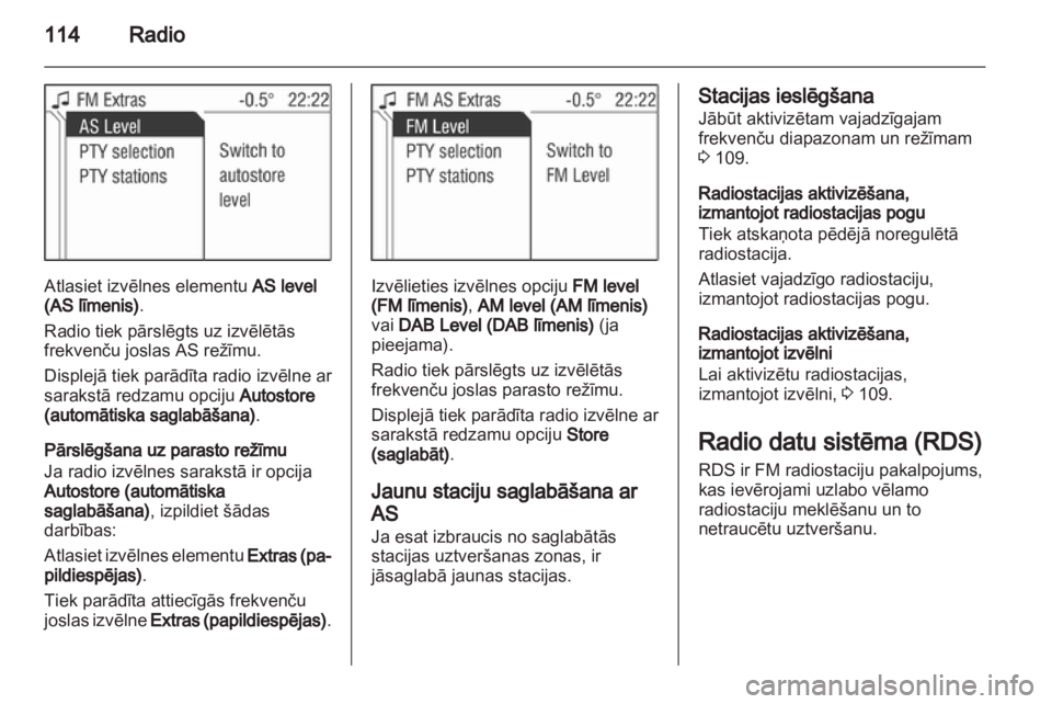 OPEL ANTARA 2013  Informācijas un izklaides sistēmas rokasgrāmata (in Latvian) 