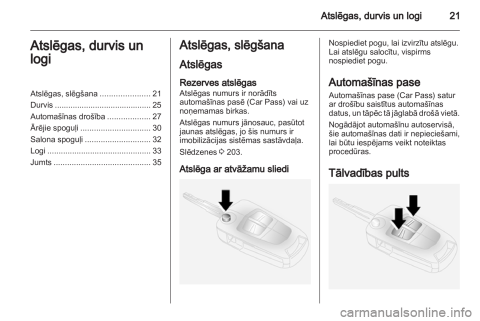 OPEL ANTARA 2013.5  Īpašnieka rokasgrāmata (in Latvian) 