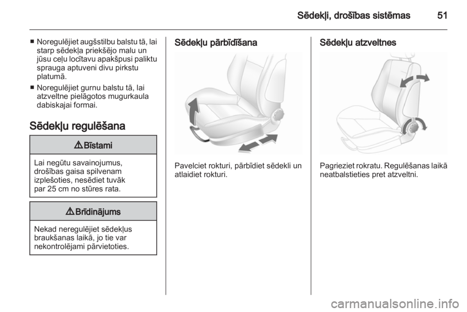 OPEL ASTRA H 2011.5 Īpašnieka rokasgrāmata (in Latvian) OPEL ASTRA H 2011.5 Īpašnieka rokasgrāmata (in Latvian)