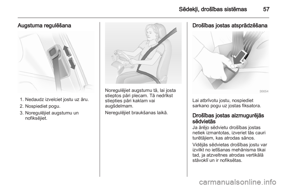 OPEL ASTRA H 2011.5 Īpašnieka rokasgrāmata (in Latvian) OPEL ASTRA H 2011.5 Īpašnieka rokasgrāmata (in Latvian)