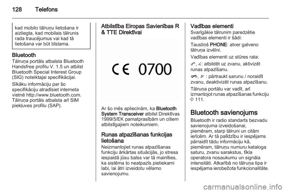 OPEL ASTRA J 2013 Informācijas un izklaides sistēmas rokasgrāmata (in Latvian) OPEL ASTRA J 2013 Informācijas un izklaides sistēmas rokasgrāmata (in Latvian)