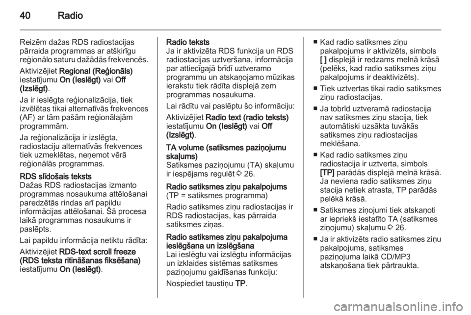 OPEL ASTRA J 2013  Informācijas un izklaides sistēmas rokasgrāmata (in Latvian) 