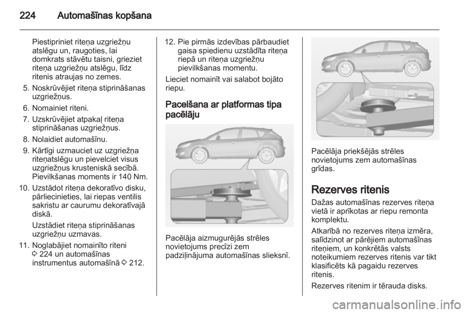 OPEL ASTRA J HB5 & ST 2012 Īpašnieka rokasgrāmata (in Latvian) OPEL ASTRA J HB5 & ST 2012 Īpašnieka rokasgrāmata (in Latvian)