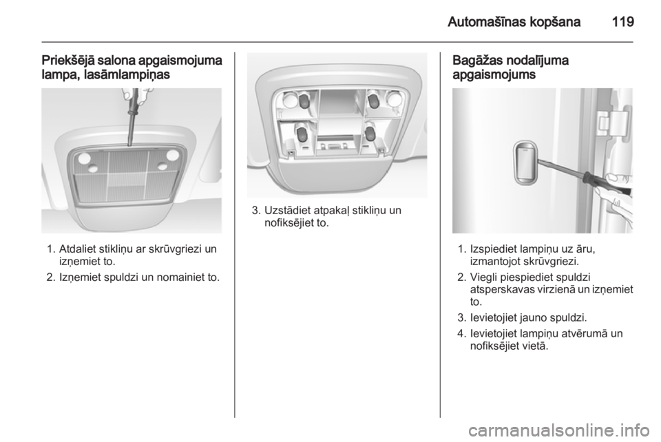 OPEL COMBO 2011.5 Īpašnieka rokasgrāmata (in Latvian) OPEL COMBO 2011.5 Īpašnieka rokasgrāmata (in Latvian)