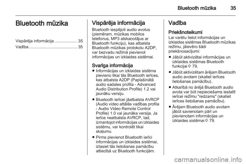 OPEL CORSA 2013.5  Informācijas un izklaides sistēmas rokasgrāmata (in Latvian) 