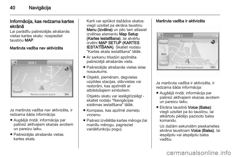 OPEL CORSA 2013.5  Informācijas un izklaides sistēmas rokasgrāmata (in Latvian) 