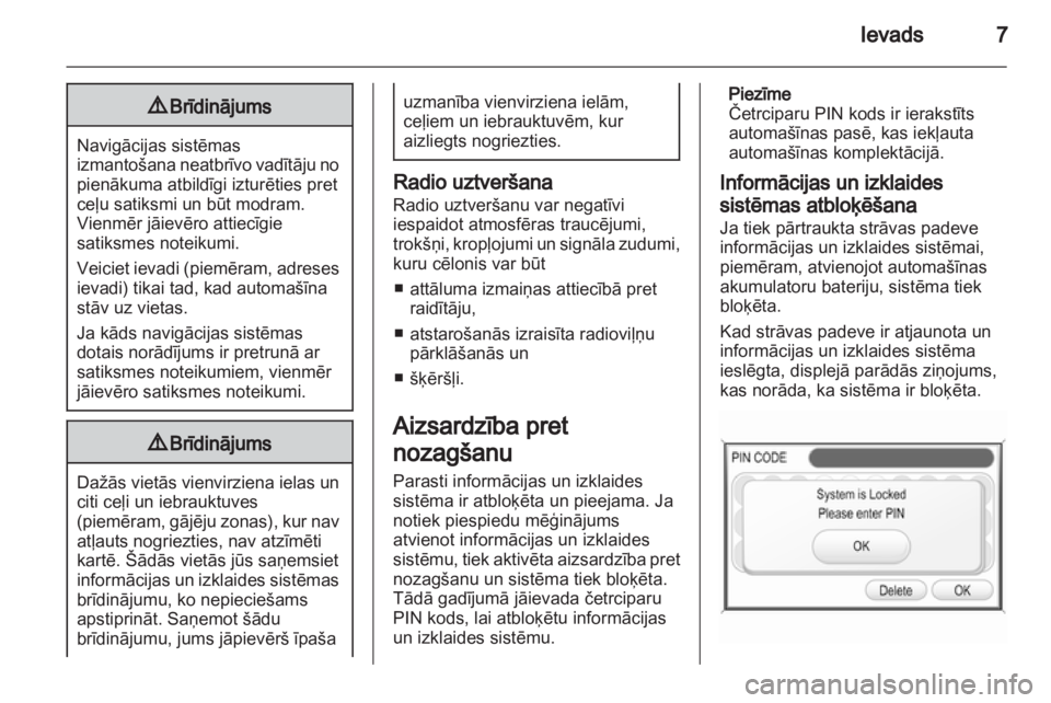 OPEL CORSA 2013.5  Informācijas un izklaides sistēmas rokasgrāmata (in Latvian) 