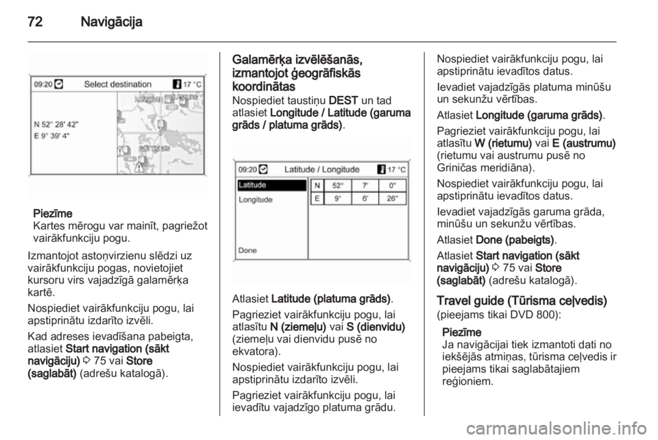 OPEL INSIGNIA 2010.5  Informācijas un izklaides sistēmas rokasgrāmata (in Latvian)  OPEL INSIGNIA 2010.5  Informācijas un izklaides sistēmas rokasgrāmata (in Latvian)