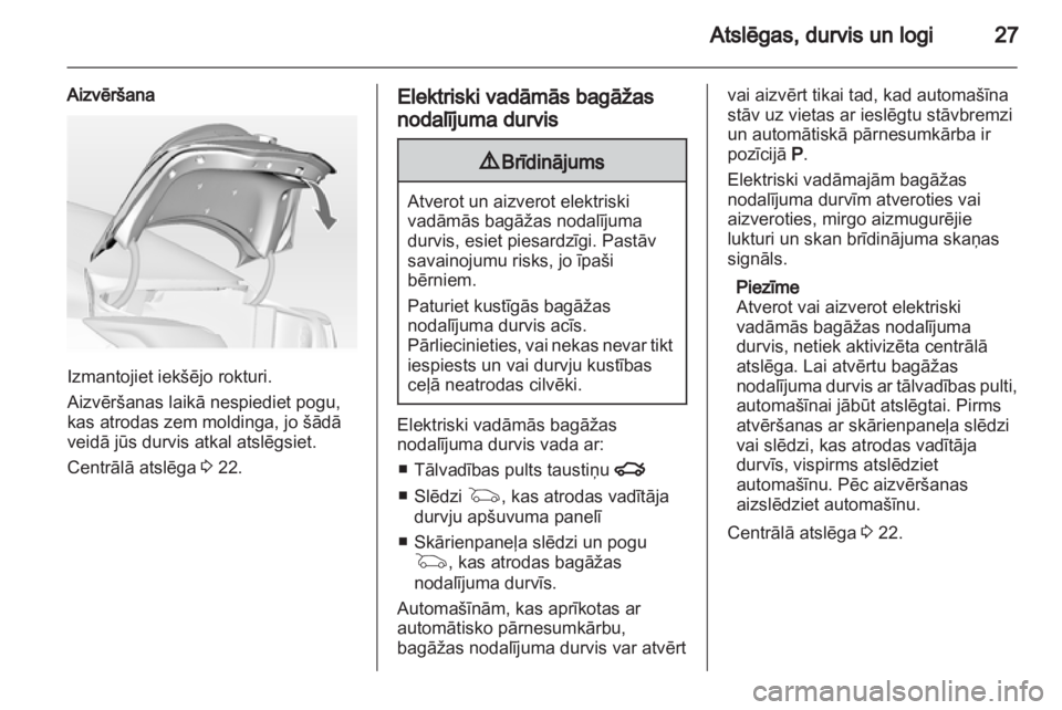 OPEL INSIGNIA 2011.5  Īpašnieka rokasgrāmata (in Latvian) 