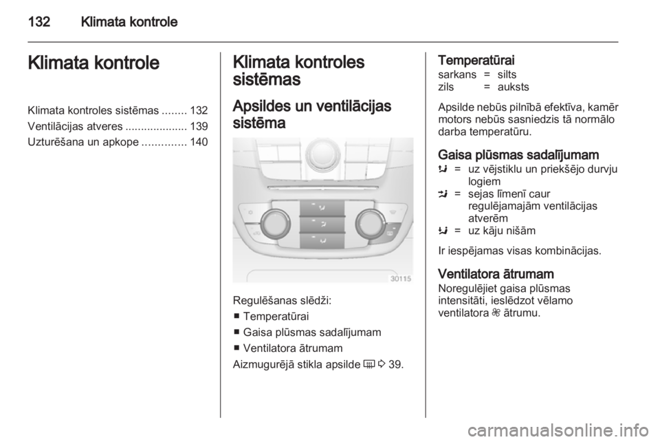 OPEL INSIGNIA 2012.5 Īpašnieka rokasgrāmata (in Latvian) OPEL INSIGNIA 2012.5 Īpašnieka rokasgrāmata (in Latvian)