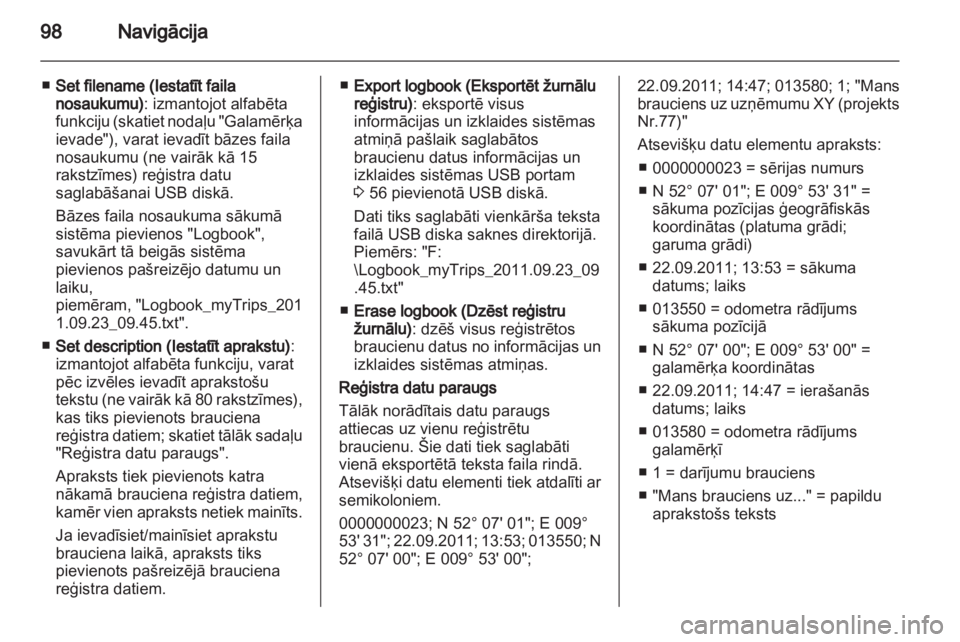 OPEL INSIGNIA 2013  Informācijas un izklaides sistēmas rokasgrāmata (in Latvian) 