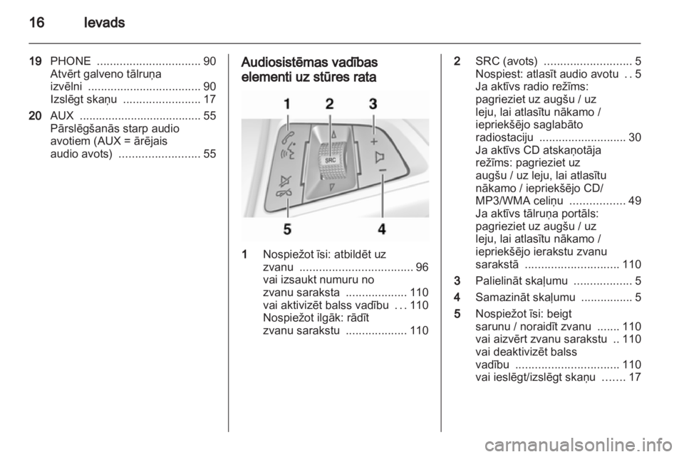 OPEL MERIVA 2011  Informācijas un izklaides sistēmas rokasgrāmata (in Latvian) 