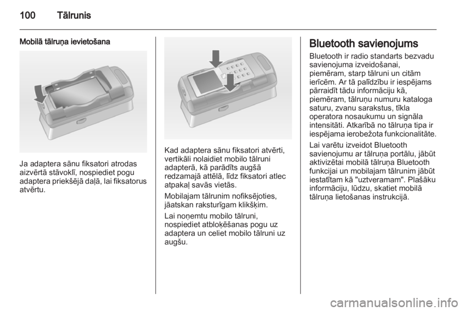 OPEL MERIVA 2011.25 Informācijas un izklaides sistēmas rokasgrāmata (in Latvian) OPEL MERIVA 2011.25 Informācijas un izklaides sistēmas rokasgrāmata (in Latvian)