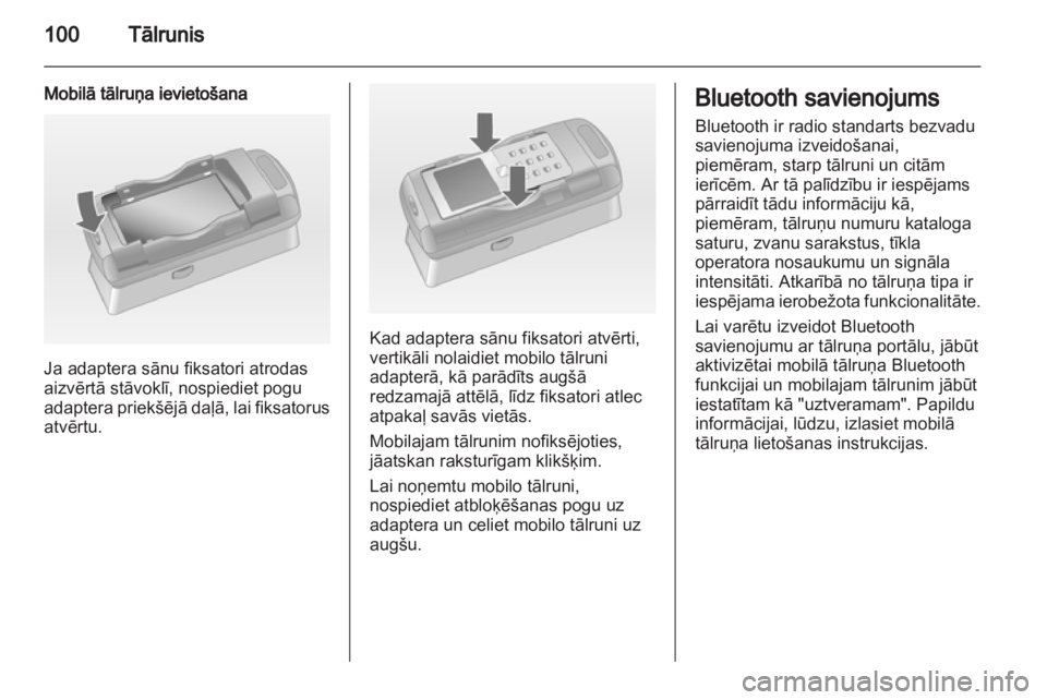 OPEL MERIVA 2011.5 Informācijas un izklaides sistēmas rokasgrāmata (in Latvian) OPEL MERIVA 2011.5 Informācijas un izklaides sistēmas rokasgrāmata (in Latvian)