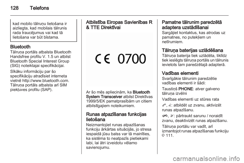 OPEL MERIVA 2012.5 Informācijas un izklaides sistēmas rokasgrāmata (in Latvian) OPEL MERIVA 2012.5 Informācijas un izklaides sistēmas rokasgrāmata (in Latvian)