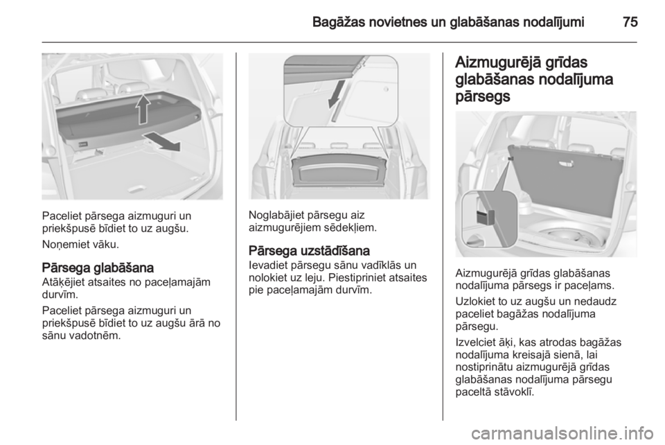 OPEL MERIVA 2012.5 Īpašnieka rokasgrāmata (in Latvian) OPEL MERIVA 2012.5 Īpašnieka rokasgrāmata (in Latvian)