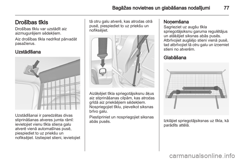 OPEL MERIVA 2012.5 Īpašnieka rokasgrāmata (in Latvian) OPEL MERIVA 2012.5 Īpašnieka rokasgrāmata (in Latvian)