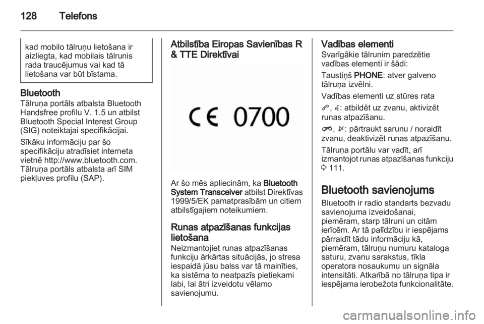 OPEL MERIVA 2013.5 Informācijas un izklaides sistēmas rokasgrāmata (in Latvian) OPEL MERIVA 2013.5 Informācijas un izklaides sistēmas rokasgrāmata (in Latvian)
