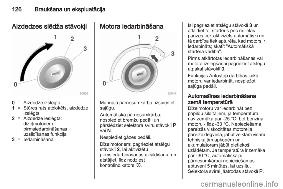 OPEL MOKKA 2013 Īpašnieka rokasgrāmata (in Latvian) OPEL MOKKA 2013 Īpašnieka rokasgrāmata (in Latvian)