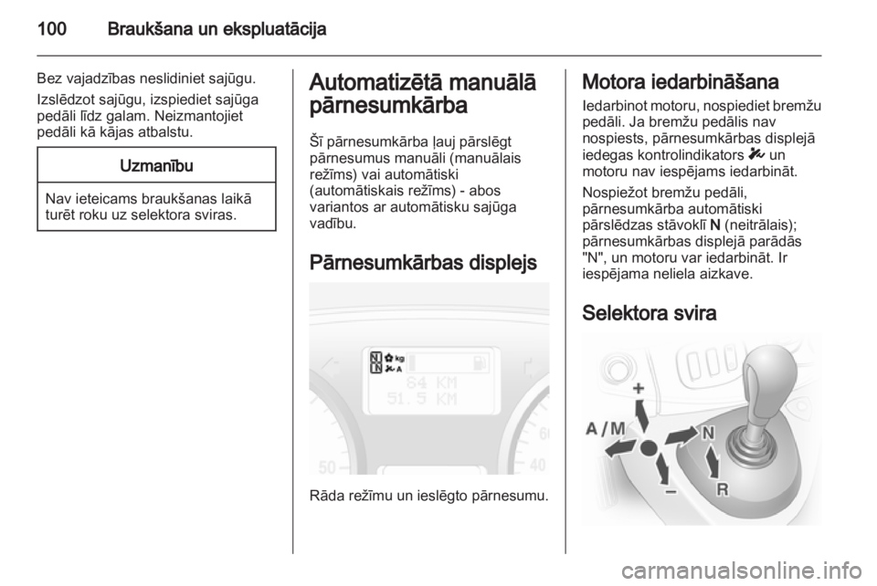 OPEL VIVARO 2013 Īpašnieka rokasgrāmata (in Latvian) OPEL VIVARO 2013 Īpašnieka rokasgrāmata (in Latvian)