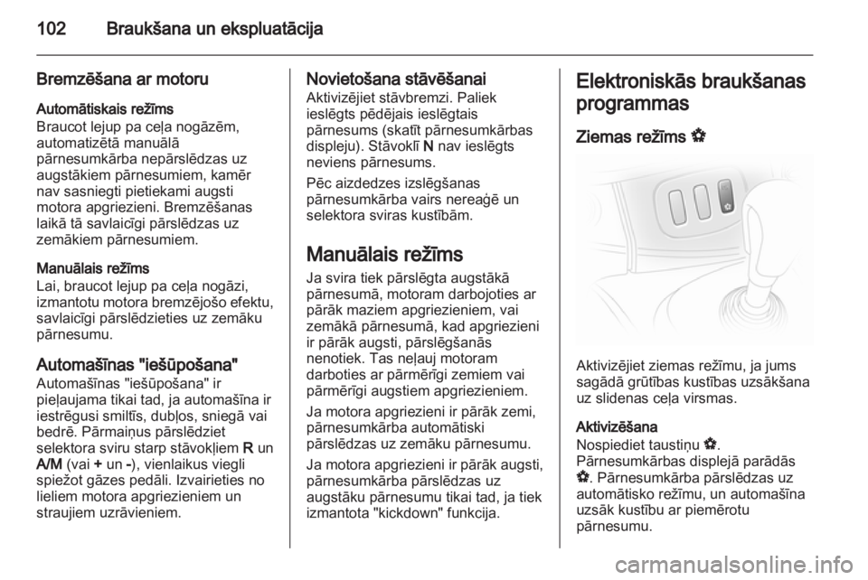 OPEL VIVARO 2013 Īpašnieka rokasgrāmata (in Latvian) OPEL VIVARO 2013 Īpašnieka rokasgrāmata (in Latvian)
