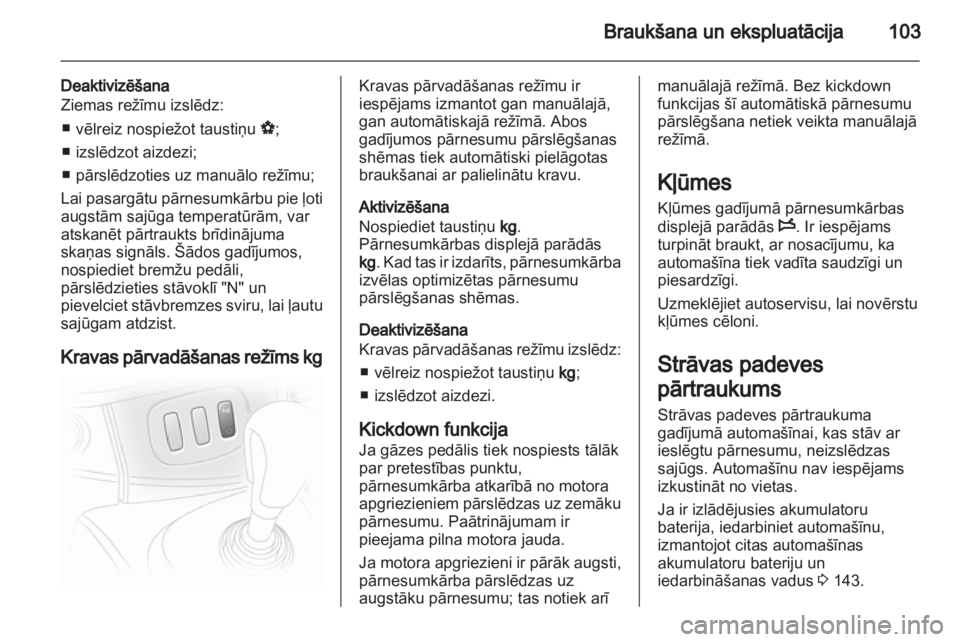 OPEL VIVARO 2013 Īpašnieka rokasgrāmata (in Latvian) OPEL VIVARO 2013 Īpašnieka rokasgrāmata (in Latvian)