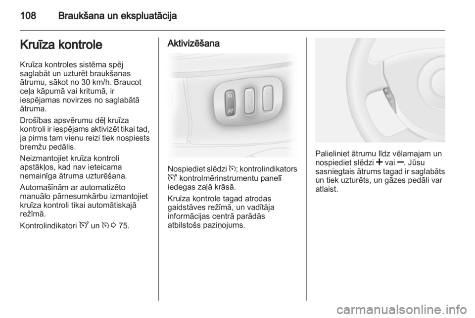 OPEL VIVARO 2013 Īpašnieka rokasgrāmata (in Latvian) OPEL VIVARO 2013 Īpašnieka rokasgrāmata (in Latvian)