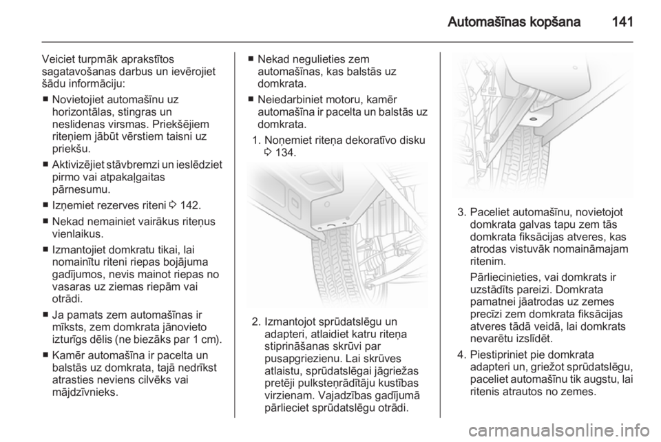 OPEL VIVARO 2013 Īpašnieka rokasgrāmata (in Latvian) OPEL VIVARO 2013 Īpašnieka rokasgrāmata (in Latvian)