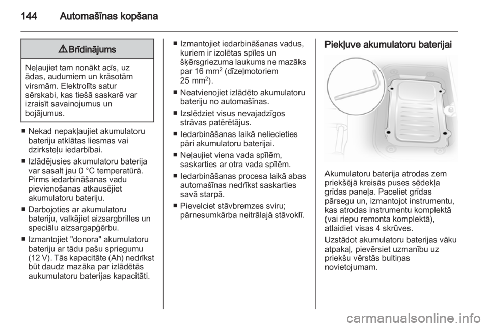 OPEL VIVARO 2013 Īpašnieka rokasgrāmata (in Latvian) OPEL VIVARO 2013 Īpašnieka rokasgrāmata (in Latvian)