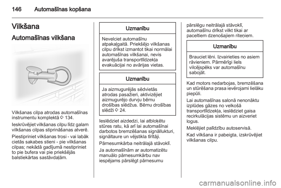OPEL VIVARO 2013 Īpašnieka rokasgrāmata (in Latvian) OPEL VIVARO 2013 Īpašnieka rokasgrāmata (in Latvian)