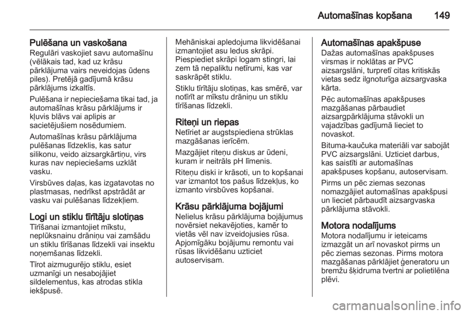 OPEL VIVARO 2013 Īpašnieka rokasgrāmata (in Latvian) OPEL VIVARO 2013 Īpašnieka rokasgrāmata (in Latvian)