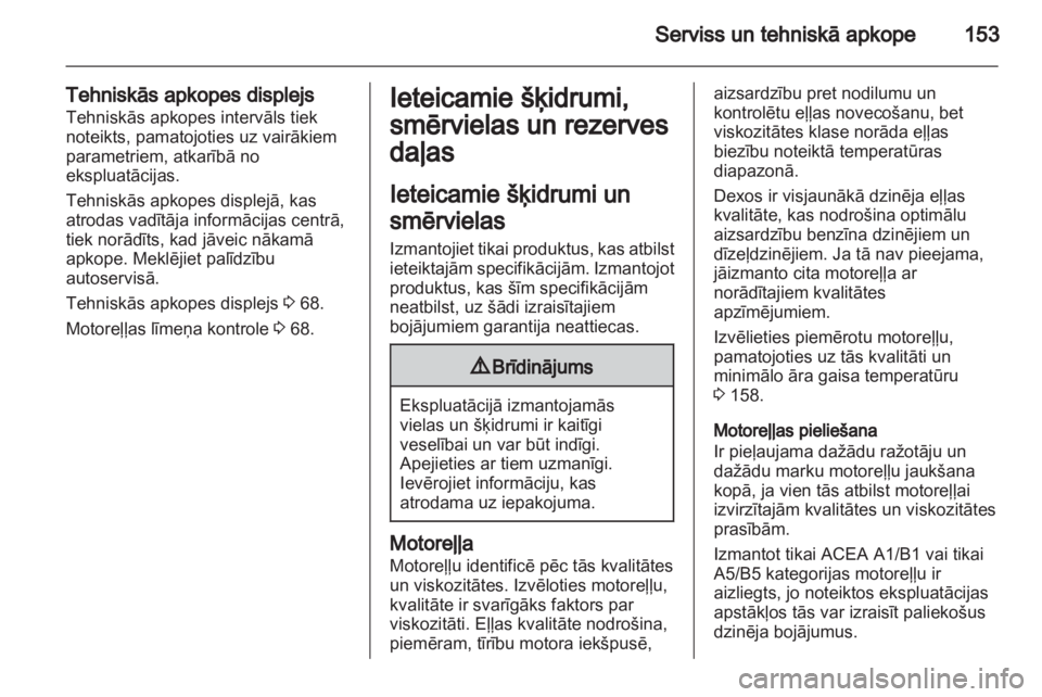 OPEL VIVARO 2013 Īpašnieka rokasgrāmata (in Latvian) OPEL VIVARO 2013 Īpašnieka rokasgrāmata (in Latvian)