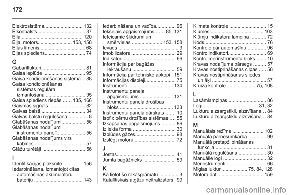OPEL VIVARO 2013 Īpašnieka rokasgrāmata (in Latvian) OPEL VIVARO 2013 Īpašnieka rokasgrāmata (in Latvian)