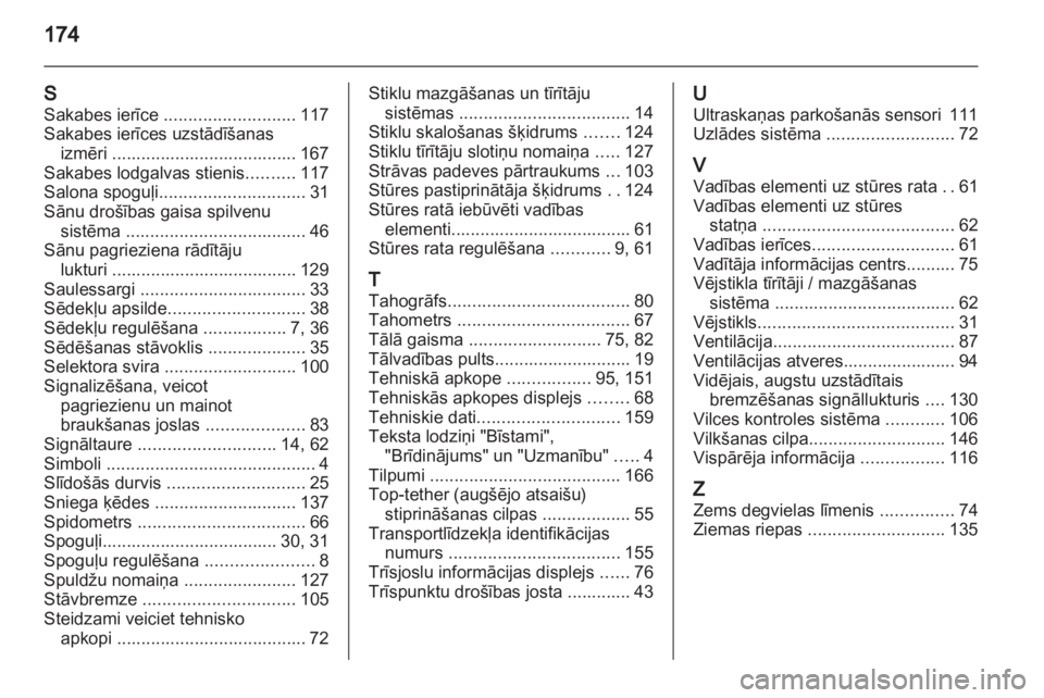 OPEL VIVARO 2013 Īpašnieka rokasgrāmata (in Latvian) OPEL VIVARO 2013 Īpašnieka rokasgrāmata (in Latvian)