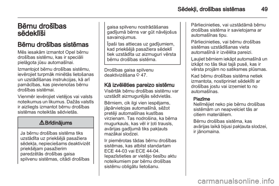 OPEL VIVARO 2013 Īpašnieka rokasgrāmata (in Latvian) OPEL VIVARO 2013 Īpašnieka rokasgrāmata (in Latvian)