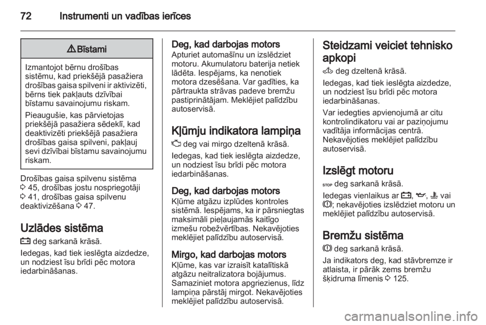 OPEL VIVARO 2013 Īpašnieka rokasgrāmata (in Latvian) OPEL VIVARO 2013 Īpašnieka rokasgrāmata (in Latvian)