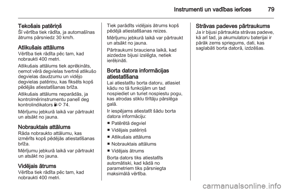 OPEL VIVARO 2013 Īpašnieka rokasgrāmata (in Latvian) OPEL VIVARO 2013 Īpašnieka rokasgrāmata (in Latvian)