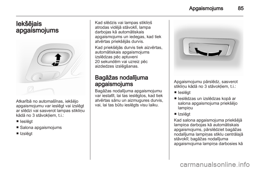 OPEL VIVARO 2013 Īpašnieka rokasgrāmata (in Latvian) OPEL VIVARO 2013 Īpašnieka rokasgrāmata (in Latvian)