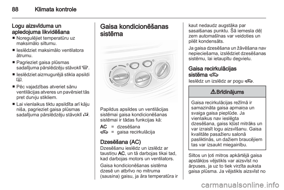 OPEL VIVARO 2013 Īpašnieka rokasgrāmata (in Latvian) OPEL VIVARO 2013 Īpašnieka rokasgrāmata (in Latvian)