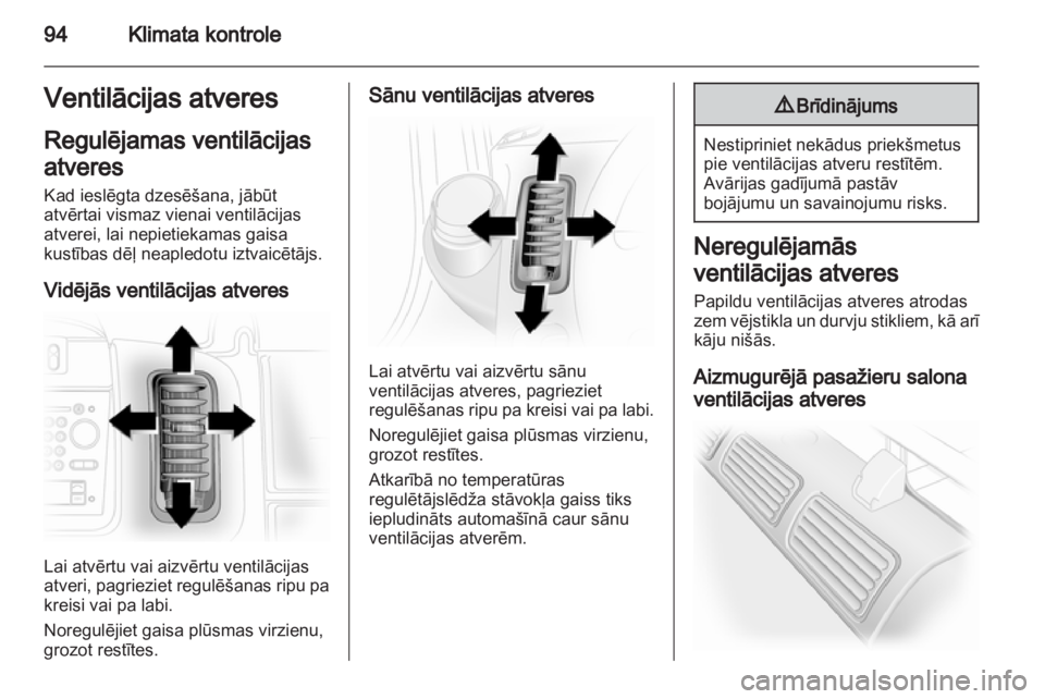 OPEL VIVARO 2013 Īpašnieka rokasgrāmata (in Latvian) OPEL VIVARO 2013 Īpašnieka rokasgrāmata (in Latvian)