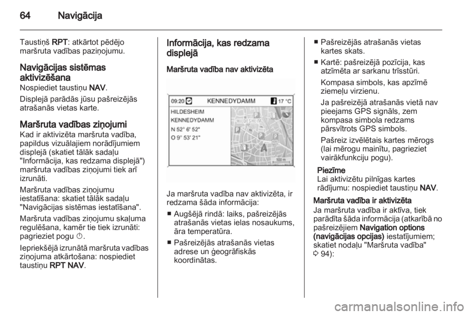 OPEL ZAFIRA C 2013.5  Informācijas un izklaides sistēmas rokasgrāmata (in Latvian) 